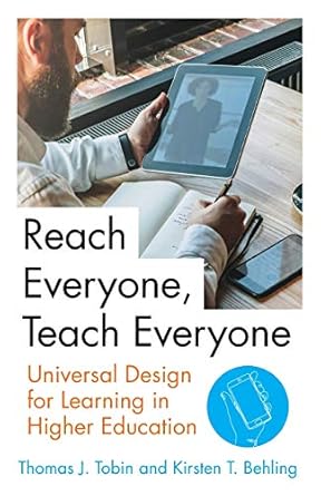 reach everyone teach everyone universal design for learning in higher education 1st edition thomas j. tobin