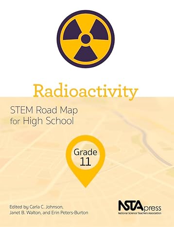 radioactivity grade 11 1st edition carla johnson 1681404745, 978-1681404745