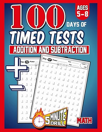 100 days of timed tests math addition and subtraction grades k 2 math drills digits 0 20 5 minute drill