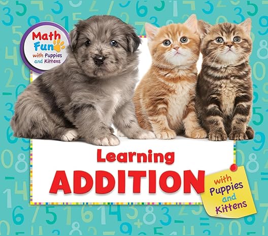 learning addition with puppies and kittens 1st edition eustacia moldovo ,patricia j murphy 0766090701,