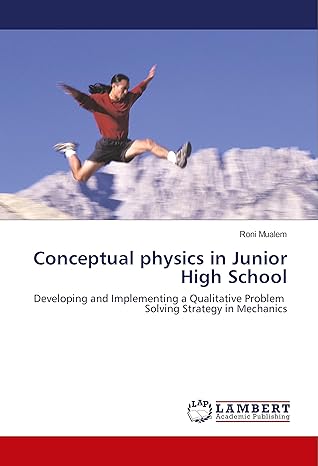 conceptual physics in junior high school developing and implementing a qualitative problem solving strategy