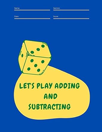 lets play adding and subtracting addition and subtraction 5 7 games 1st edition belasri imad b08xgtncjr,