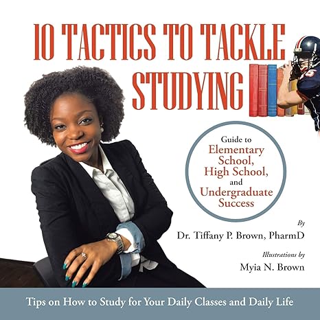 10 tactics to tackle studying guide to elementary school high school and undergraduate success ages 11+ 1st