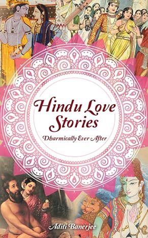 hindu love stories dharmically ever after  aditi banerjee 979-8403575744