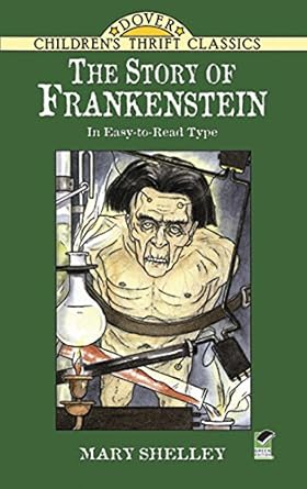 the story of frankenstein  bob blaisdell ,mary shelley ,thea kliros 0486299309, 978-0486299303