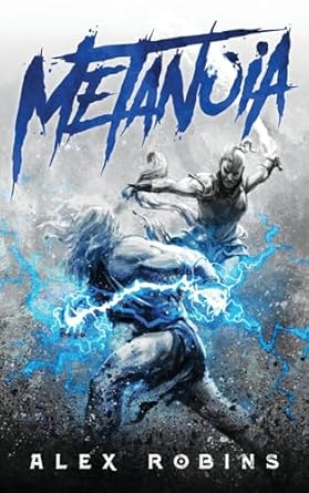 metanoia an ancient greek inspired epic fantasy  alex robins 2958581160, 978-2958581169