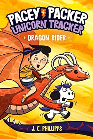 pacey packer unicorn tracker 4 dragon rider  j. c. phillipps 0593179595, 978-0593179598