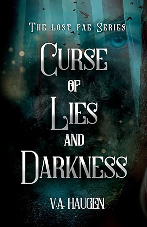 curse of lies and darkness  v a haugen 979-8987635421