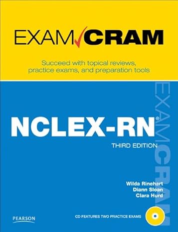 nclex rn exam cram 3rd edition wilda rinehart, diann sloan, clara hurd 0789744821, 978-0789744821