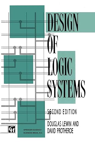 design of logic systems 2nd edition david protheroe douglas lewin 0412428903, 978-0412428906