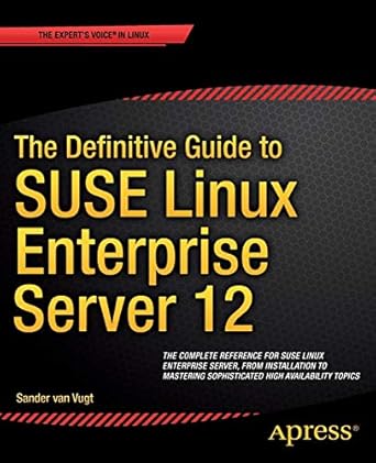 the definitive guide to suse linux enterprise server 12 1st edition sander van vugt 1430268212, 978-1430268215