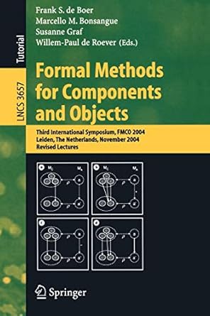 formal methods for components and objects third international symposium fmco 2004 leiden the netherlands