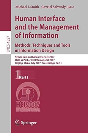 human interface and the management of information methods techniques and tools in information design