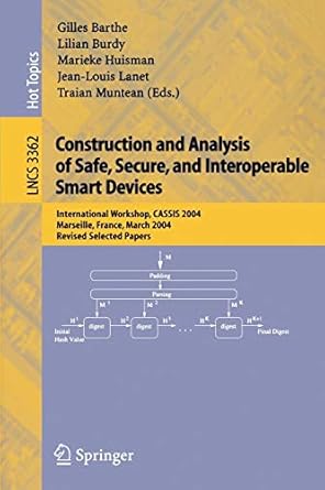 construction and analysis of safe secure and interoperable smart devices international workshop cassis 2004