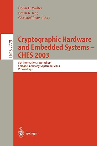 cryptographic hardware and embedded systems ches 2003 5th international workshop cologne germany september 8