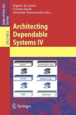 architecting dependable systems iv 2007 edition rogerio de lemos ,cristina gacek ,alexander romanovsky