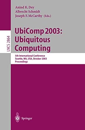 ubicomp 2003 ubiquitous computing 5th international conference seattle wa usa october 12 15 2003 proceedings