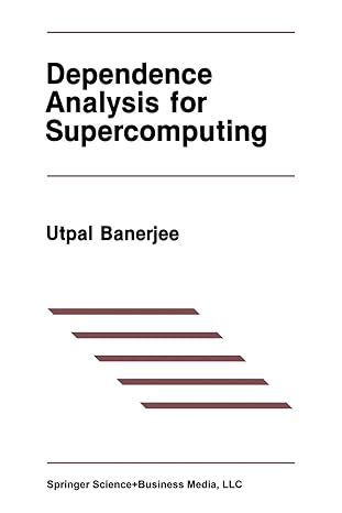 dependence analysis for supercomputing 1st edition utpal banerjee 1468468960, 978-1468468960