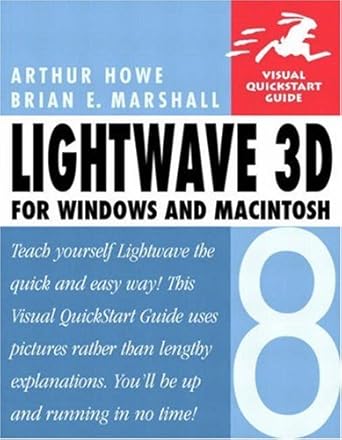 lightwave 3d 8 for windows and macintosh 1st edition arthur howe, brian e. marshall 032123295x, 978-0321232953