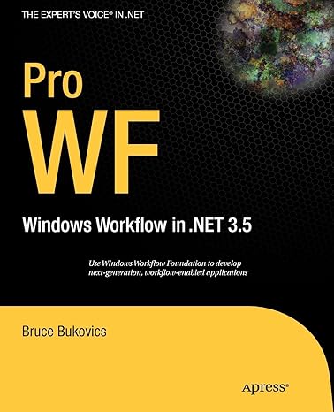 pro wf windows workflow in net 3 5 1st edition bruce bukovics 1430209755, 978-1430209751