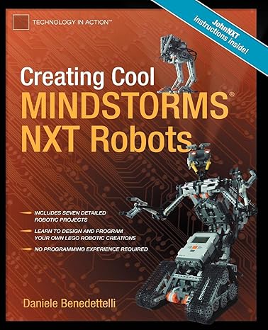 creating cool mindstorms nxt robots 1st corrected edition daniele benedettelli 1590599667, 978-1590599662