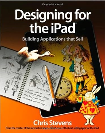 designing for the ipad building applications that sell 1st edition chris stevens 0470976780, 978-0470976784