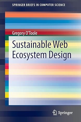 sustainable web ecosystem design 2013 edition greg otoole 1461477131, 978-1461477136