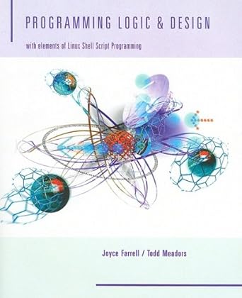 programming logic and design with elements of linux shell script programming 1st edition joyce farrell, todd