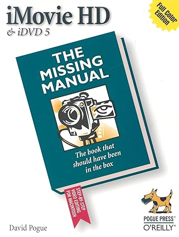 imovie hd and idvd 5 the missing manual revised edition david pogue 0596100337, 978-0596100339