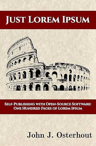 just lorem ipsum self publishing with open source software one hunderd pages of lorem ipsum 1st.h edition