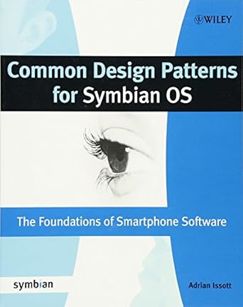 common design patterns for symbian os the foundations of smartphone software 1st edition adrian j. issott