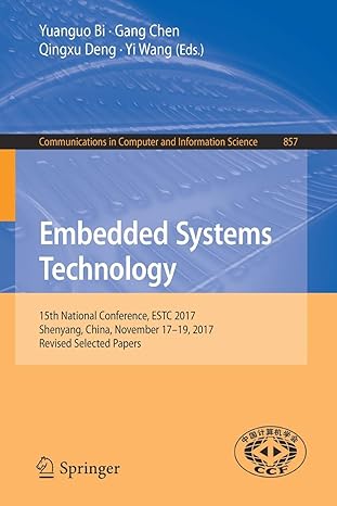 embedded systems technology 15th national conference estc 2017 shenyang china november 17 19 2017 1st edition