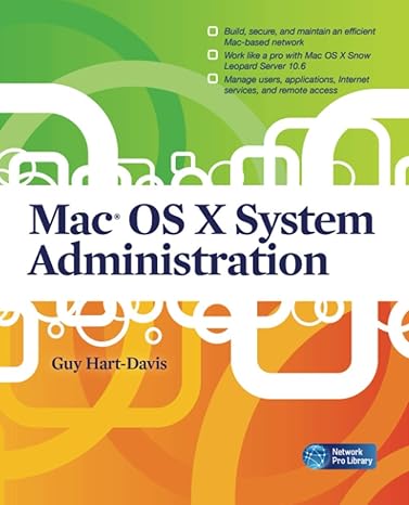 mac os x system administration 1st edition guy hart davis 0071668977, 978-0071668972