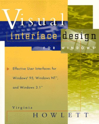 visual interface design for windows effective user interfaces for windows 95 windows nt and windows 3 1 1st