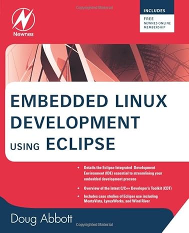 embedded linux development using eclipse 1st edition doug abbott 0750686545, 978-0750686549