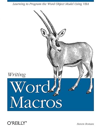 writing word macros an introduction to programming word using vba 2nd edition steven roman 1565927257,