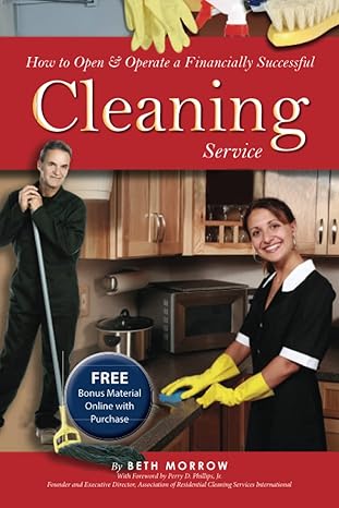 how to open and operate a financially successful cleaning service with companion cd rom 1st edition beth