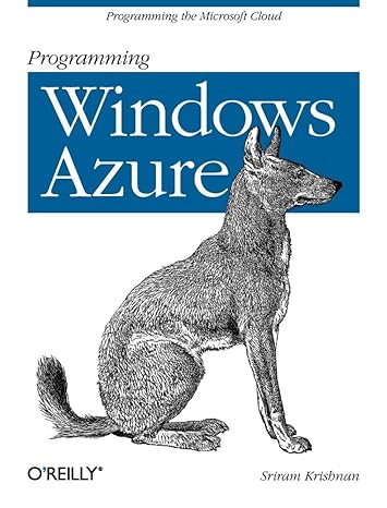 programming windows azure programming the microsoft cloud 1st edition sriram krishnan 0596801971,