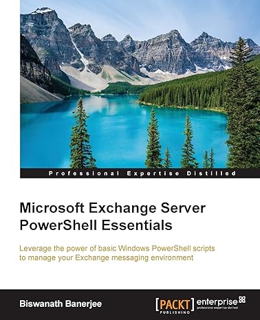 microsoft exchange server powershell essentials 1st edition biswanath banerjee 1782176039, 978-1782176039