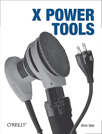 x power tools 1st edition chris tyler 0596101953, 978-0596101954