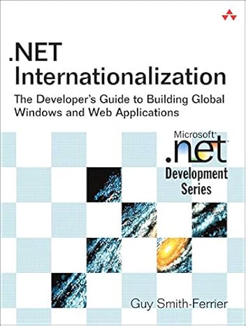 net internationalization the developer s guide to building global windows and web applications 1st edition