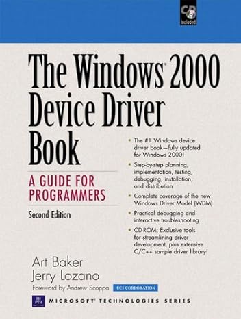 the windows 2000 device driver book a guide for programmers subsequent edition art baker, jerry lozano