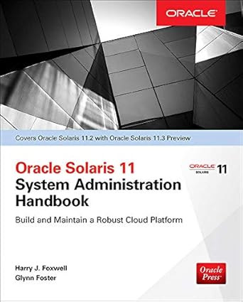 oracle solaris 11 2 system administration handbook 1st edition harry foxwell, glynn foster 007184418x,