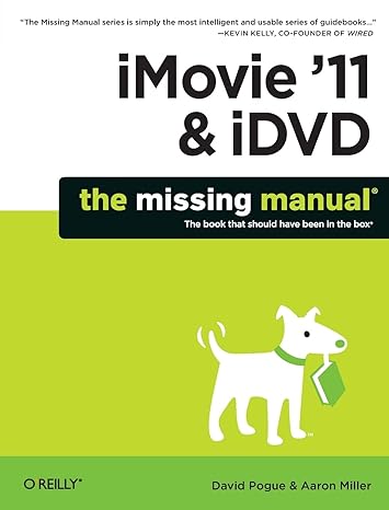 imovie 11 and idvd the missing manual 1st edition david pogue, aaron miller 1449393276, 978-1449393274