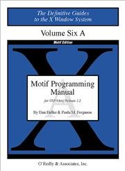 motif programming manual vol 6a 2nd edition david brennan, dan heller, paula ferguson 1565920163,