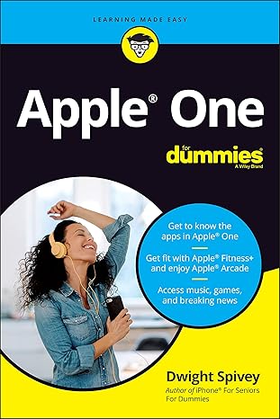 apple one for dummies 1st edition dwight spivey 1119800943, 978-1119800941