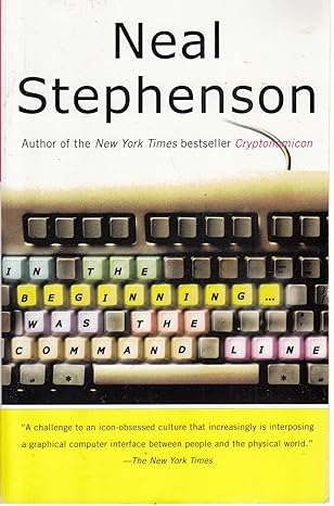 in the beginning was the command line 1st paperback edition neal stephenson 0380815931, 978-0380815937