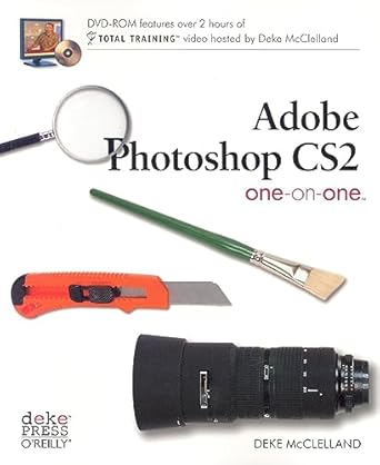 adobe photoshop cs2 one on one 1st edition deke mcclelland 0596100965, 978-0596100964