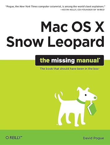 mac os x snow leopard the missing manual 1st edition david pogue 0596153287, 978-0596153281