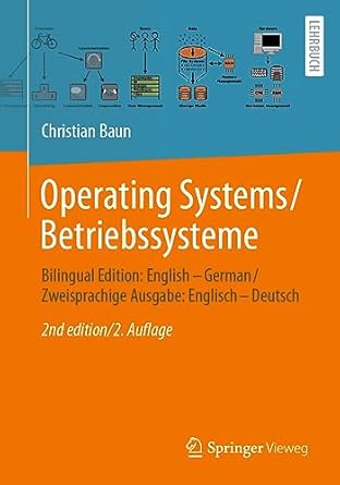 operating systems / betriebssysteme bilingual edition english german / zweisprachige ausgabe englisch deutsch